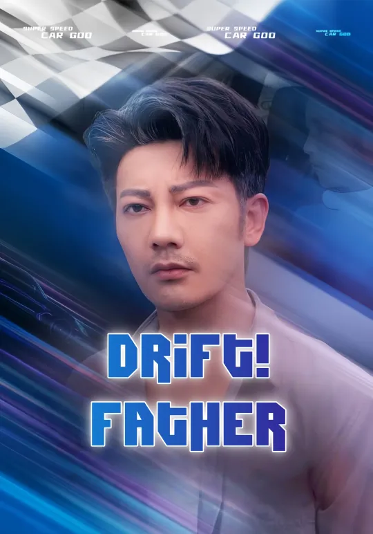 Drift! Father